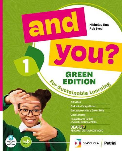 And you? Green edition. Student's book & Workbook. With The prince and the pauper. Per la Scuola media. Con e-book. Con espansione online vol.2 di Nicholas Tims, Robert Sved, Pamela Linwood edito da Petrini