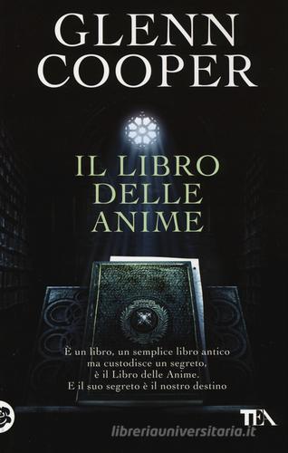 Il libro delle anime di Glenn Cooper edito da TEA