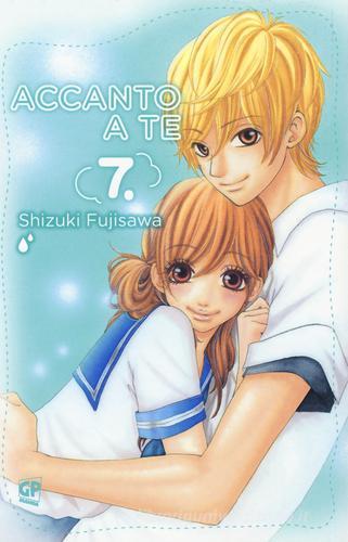 Accanto a te vol.7 di Shizuki Fujisawa edito da Edizioni BD