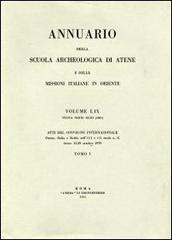 Annuario della Scuola archeologica di Atene e delle Missioni italiane in Oriente vol.62 edito da L'Erma di Bretschneider