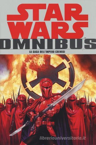 La saga dell'impero cremisi. Star Wars Omnibus edito da Panini Comics
