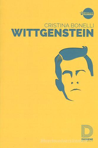 Wittgenstein di Cristina Bonelli edito da Diogene Multimedia