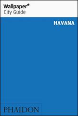 Havana. Ediz. inglese edito da Phaidon