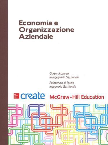 Economia e organizzazione aziendale. Con connect edito da McGraw-Hill Education