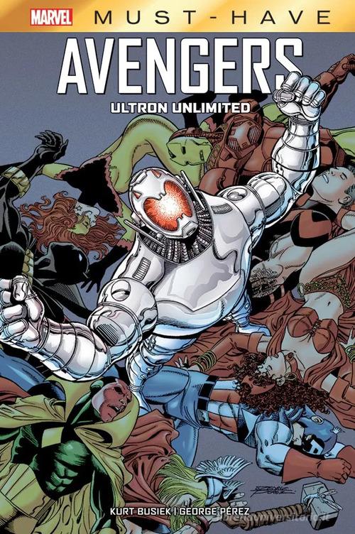 Ultron unlimited. Avengers di Kurt Busiek, George Pérez, Stuart Immonen edito da Panini Comics