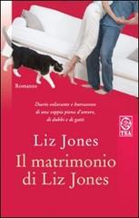 Il matrimonio di Liz Jones di Liz Jones edito da TEA