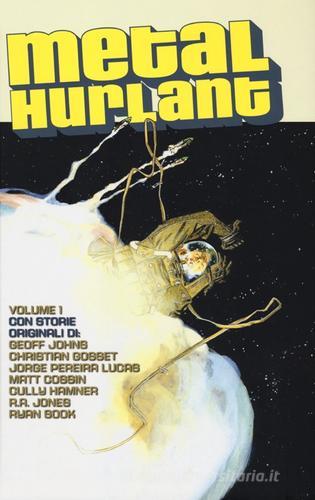 Metal Hurlant vol.1 edito da Panini Comics