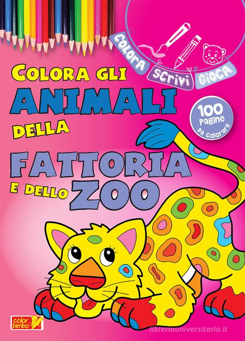 Colora gli animali della fattoria e dello zoo - 9788883376559 in Libri da  colorare e dipingere