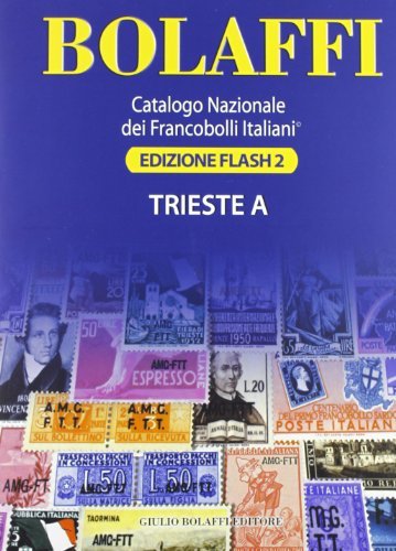 Catalogo Bolaffi di Trieste edito da Bolaffi