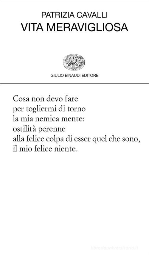 Vita meravigliosa di Patrizia Cavalli edito da Einaudi