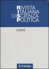 Rivista italiana di scienza politica (2010) vol.2 edito da Il Mulino