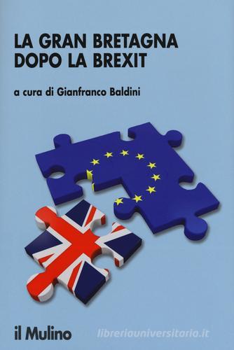 La Gran Bretagna dopo la Brexit edito da Il Mulino