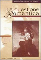 La questione romantica vol.3 edito da Liguori