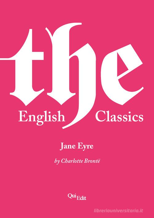 Jane Eyre di Charlotte Brontë edito da QuiEdit