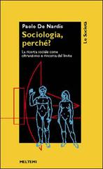 Sociologia del limite di Paolo De Nardis edito da Booklet Milano