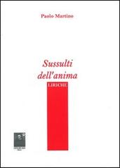 Sussulti dell'anima di Paolo Martino edito da Città del Sole Edizioni