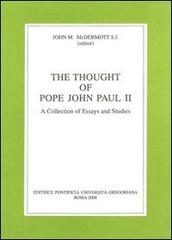 The thought of pope John Paul II. A collection of essays and studies edito da Pontificio Istituto Biblico