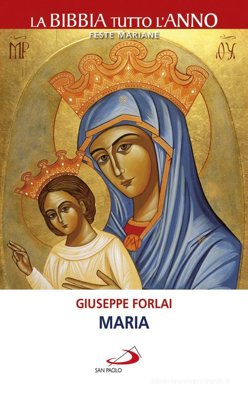 Maria di Giuseppe Forlai edito da San Paolo Edizioni