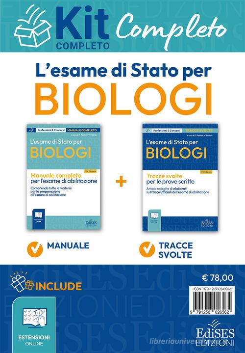 L'esame di Stato per biologi. Kit completo. Manuale teorico e Tracce svolte per l'Esame di abilitazione professionale. Con espansione online edito da Edises professioni & concorsi