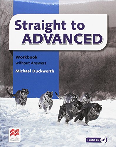 Straight to advanced. Workbook. Pack-key. Per le Scuole superiori. Con espansione online di R. Norris edito da Macmillan Elt