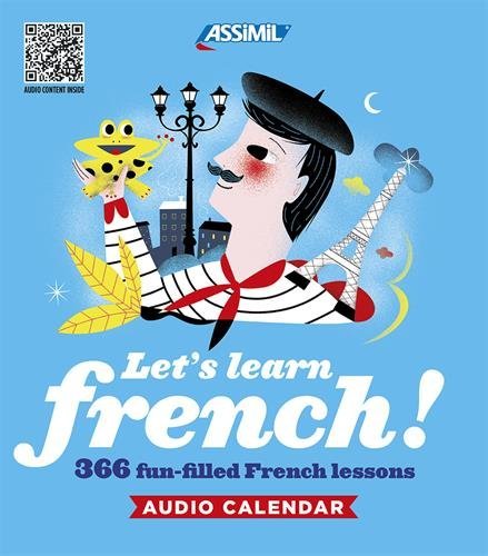 Let's learn French! Audio Calendar edito da Assimil Italia