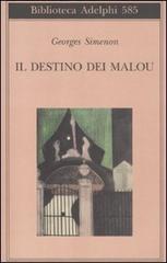 Il destino dei Malou di Georges Simenon edito da Adelphi