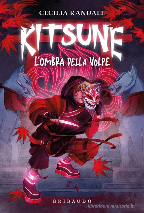 Kitsune. L'ombra della volpe di Cecilia Randall edito da Gribaudo