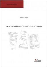 La traduzione dal tedesco all'italiano di Monika Troger edito da Nuova Cultura