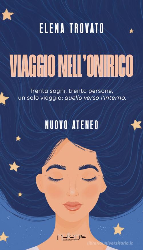 Viaggio nell'onirico di Elena Trovato edito da Nulla Die