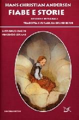 Fiabe e storie. Ediz. integrale di Hans Christian Andersen edito da Donzelli