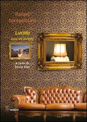 Lucido (con tre scritti) di Rafael Spregelburd edito da Editoria & Spettacolo
