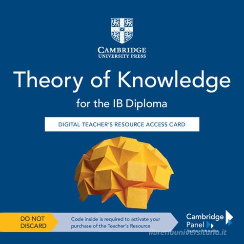9781108826587 Theory of knowledge for the IB Diploma. Teacher's ...nsione online