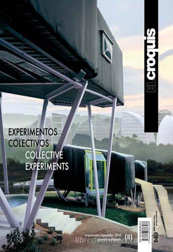 Collective experiments 2. Ediz. inglese e spagnola vol.149 edito da El Croquis