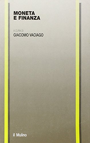 Moneta e finanza edito da Il Mulino