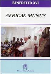 Africae Munus. Esortazione apostolica di Benedetto XVI (Joseph Ratzinger) edito da Libreria Editrice Vaticana