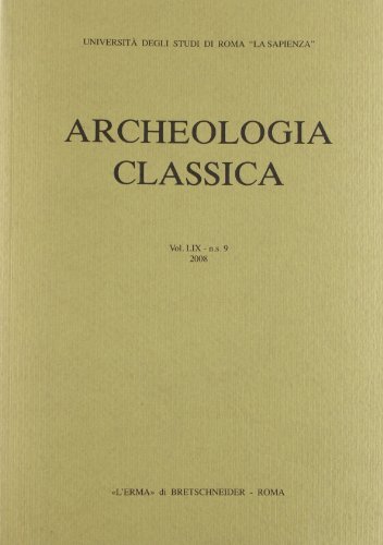 Archeologia classica (2008) vol.59 edito da L'Erma di Bretschneider
