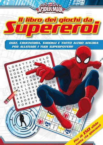 Ultimate Spider-Man. Il libro dei giochi da supereroi. Ediz. illustrata edito da Marvel Libri
