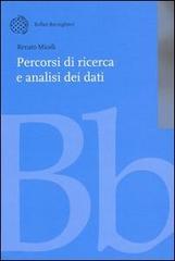 Percorsi di ricerca e analisi dei dati di Renato Miceli edito da Bollati Boringhieri