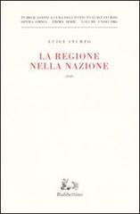 La regione nella nazione (1949) di Luigi Sturzo edito da Rubbettino