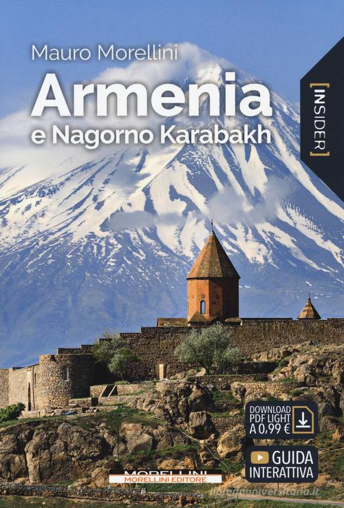 Armenia e Nagorno Karabakh. Con Contenuto digitale per download e accesso on line di Mauro Morellini edito da Morellini