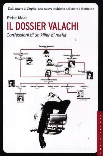 Il dossier Valachi. Confessioni di un killer di mafia di Peter Maas edito da Castelvecchi