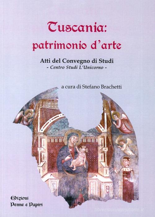 Tuscania. Patrimonio d'arte. Atti del Convegno di studi edito da Penne & Papiri