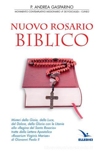 Nuovo rosario biblico di Andrea Gasparino edito da Editrice Elledici