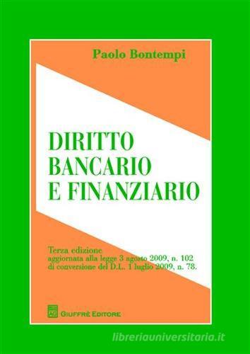 Diritto bancario e finanziario di Paolo Bontempi edito da Giuffrè