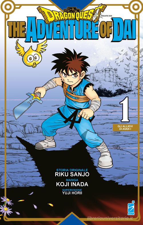 The adventure of Dai. Dragon quest vol.1 di Riku Sanjo edito da Star Comics
