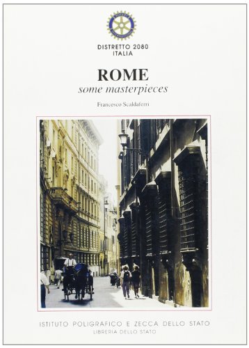 Rome: some masterpieces di Francesco Scaldaferri edito da Ist. Poligrafico dello Stato