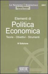 Elementi di politica economica. Teorie, obiettivi, strumenti edito da Edizioni Giuridiche Simone