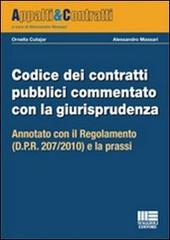 Codice dei contratti pubblici annotato con la giurisprudenza di Ornella Cutajar, Alessandro Massari edito da Maggioli Editore