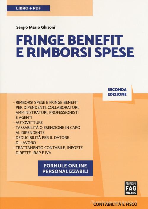 Fringe benefit e rimborsi spese di Sergio Mario Ghisoni edito da FAG