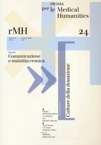 Rivista per le medical humanities (2013) vol.24 edito da Casagrande